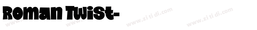 Roman Twist字体转换
